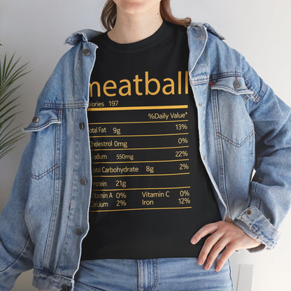 Meatball Nutrition Facts Funny Thanksgiving Christmas T-Shirt