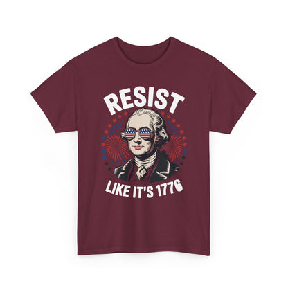 Resist Like It's 1776 Rejecting Kings 4th of July Anti-Trump T-Shirt