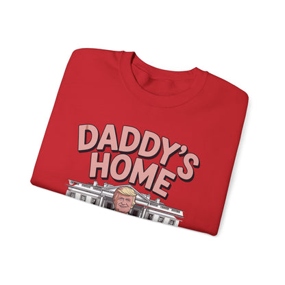 Trump Daddys Home White House 2025 Sweatshirt