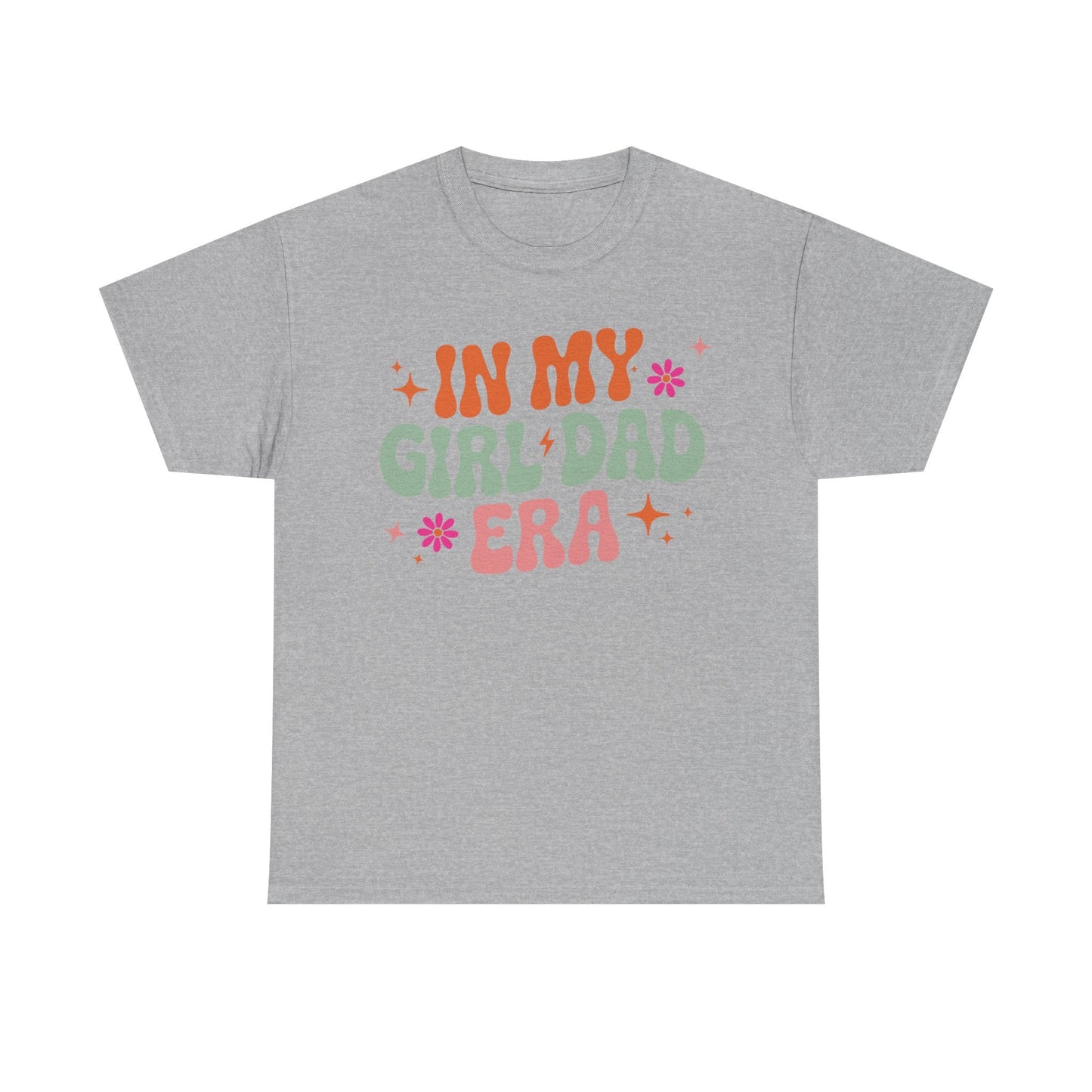 Girl Dad Era Father’s Day T-Shirt for Men & Women