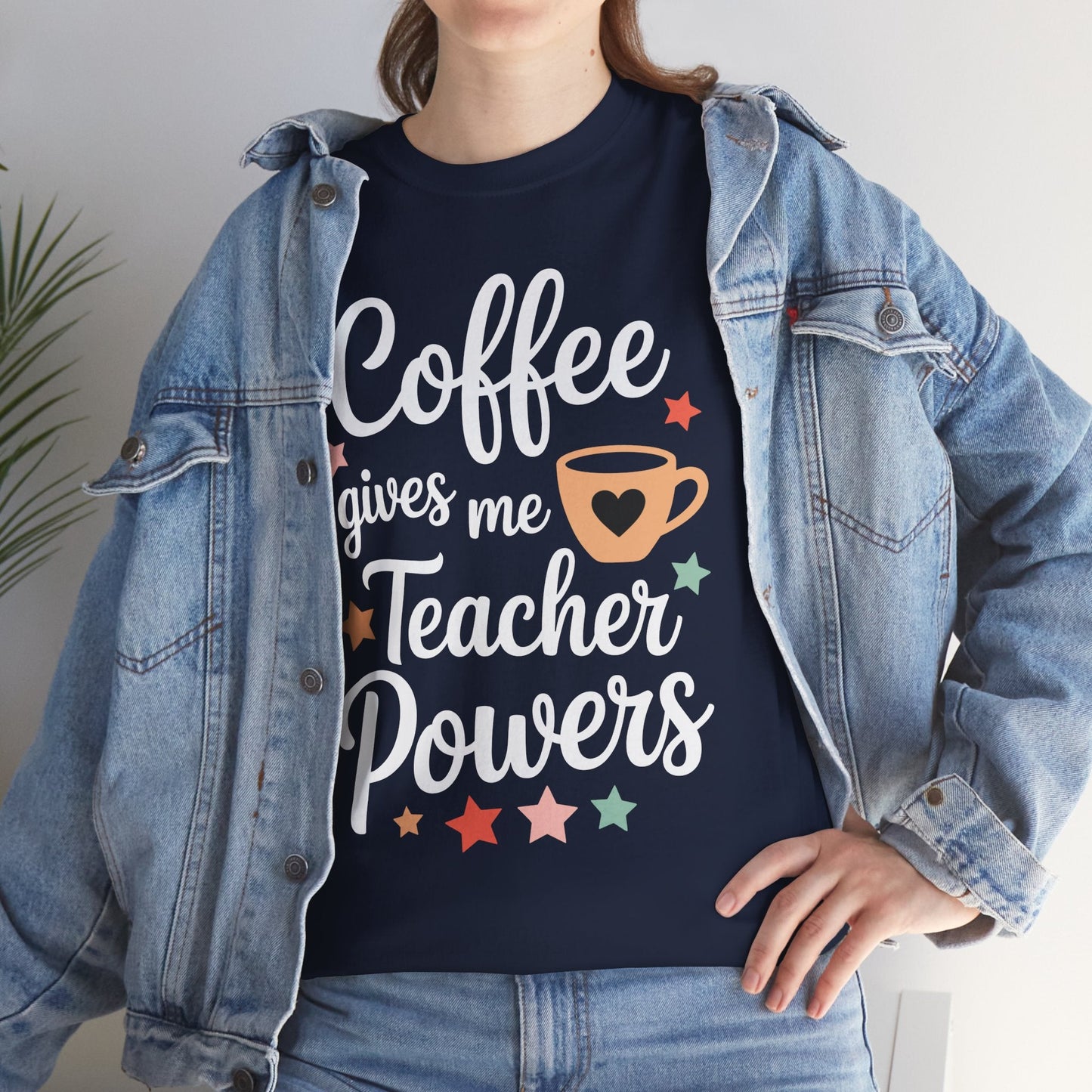 Coffee Gives Me Teacher Powers, Cute Teacher Appreciation T-Shirt