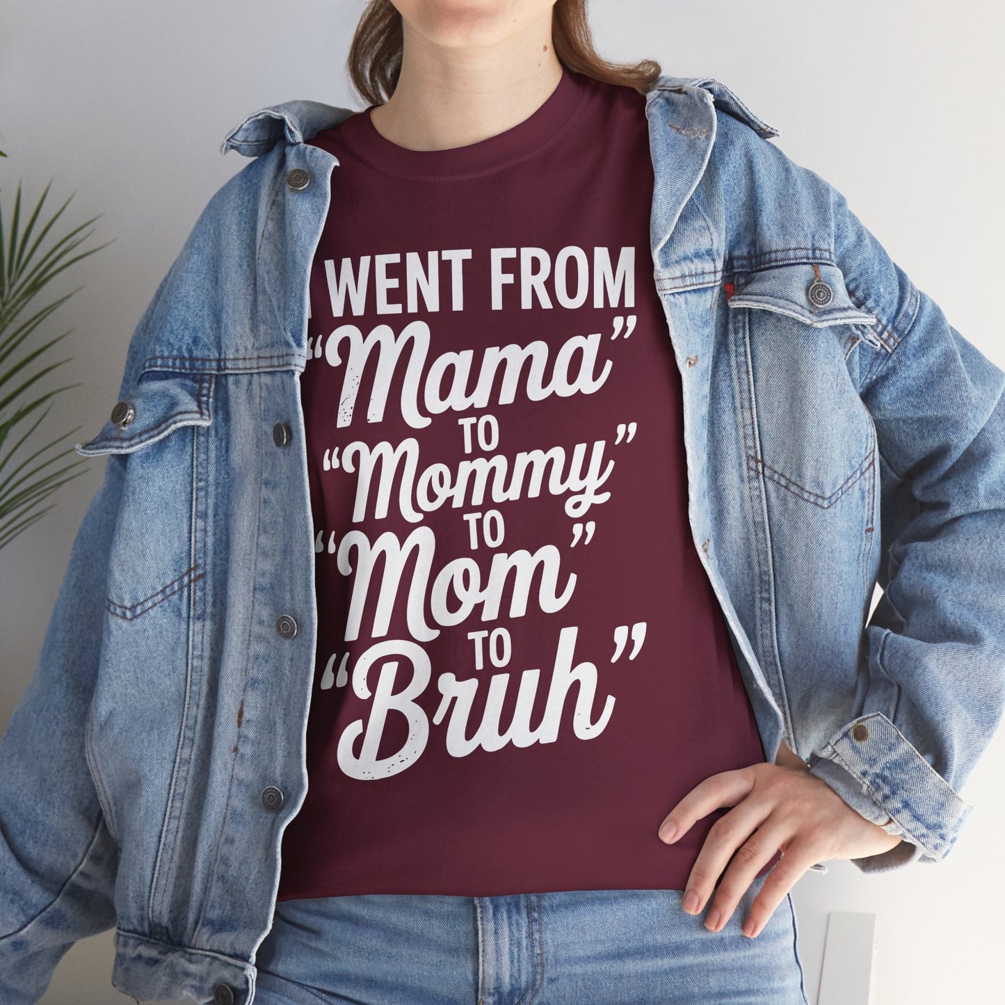 I Went From Mama to Mommy Mom Bruh Funny Mothers Day Women T-Shirt