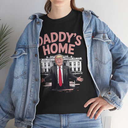 Trump Daddys Home White House 2025 T-Shirt