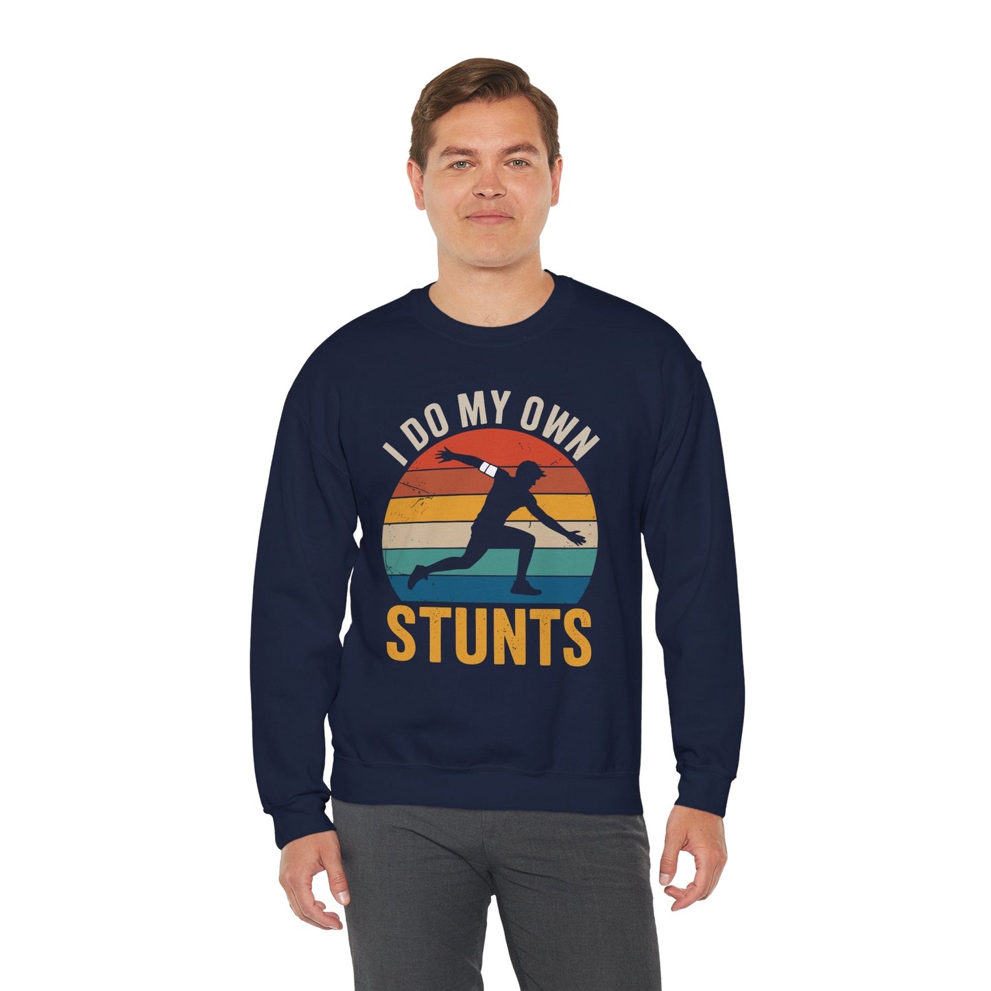 Funny I Do All My Own Stunts Broken Bones Sweatshirt