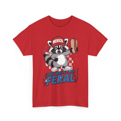 Red White And Feral Raccoon 4th of July Saying Meme T-Shirt