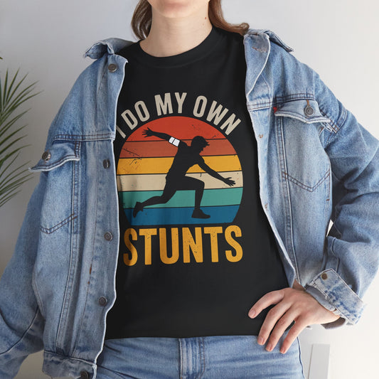 Funny I Do All My Own Stunts Broken Bones T-Shirt