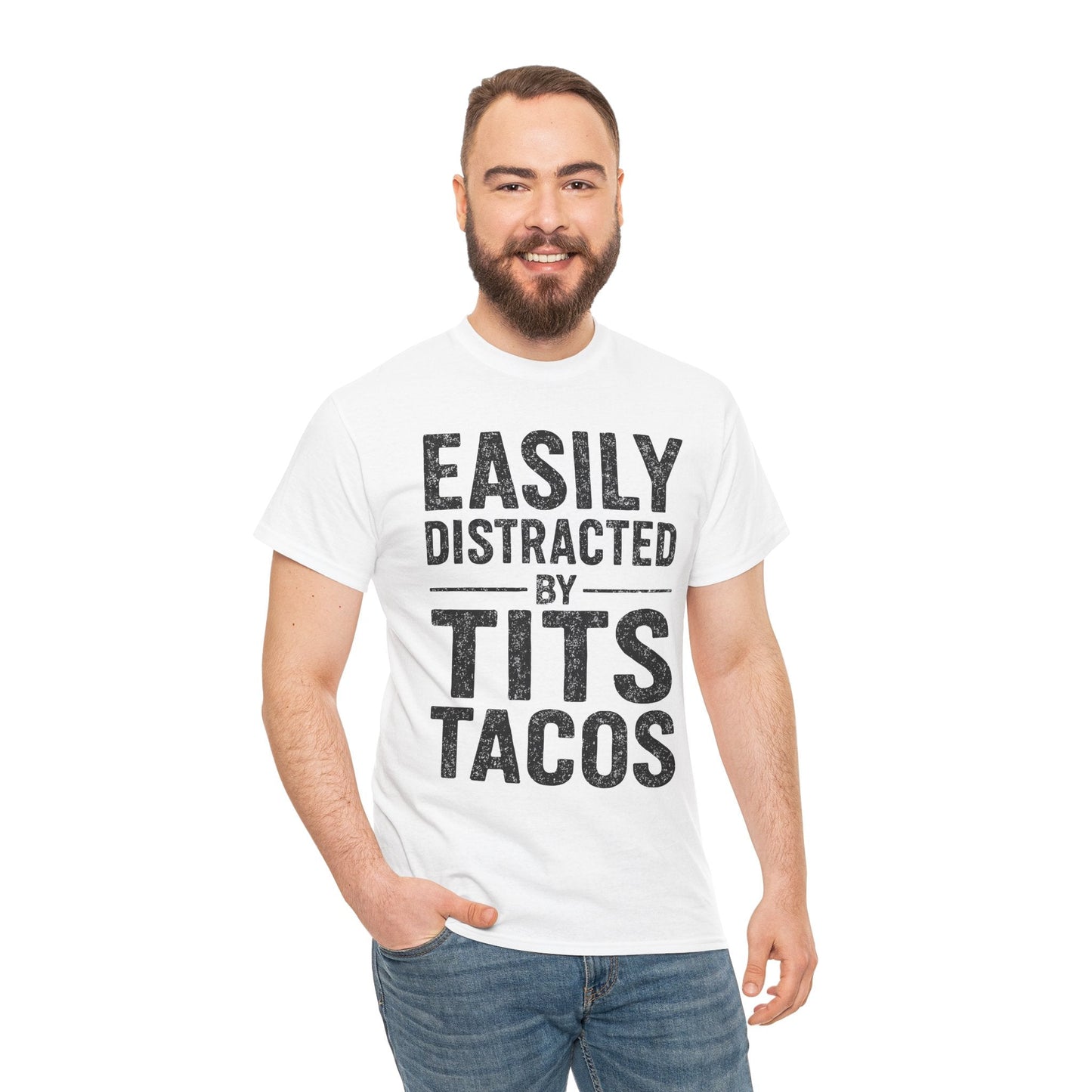 Men's Easily Distracted By Tits and Tacos Adult Humor Gift T-Shirt