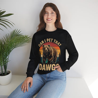 Can I Pet That Dog Funny Dawg Bear Meme Camping Hiking Sweatshirt