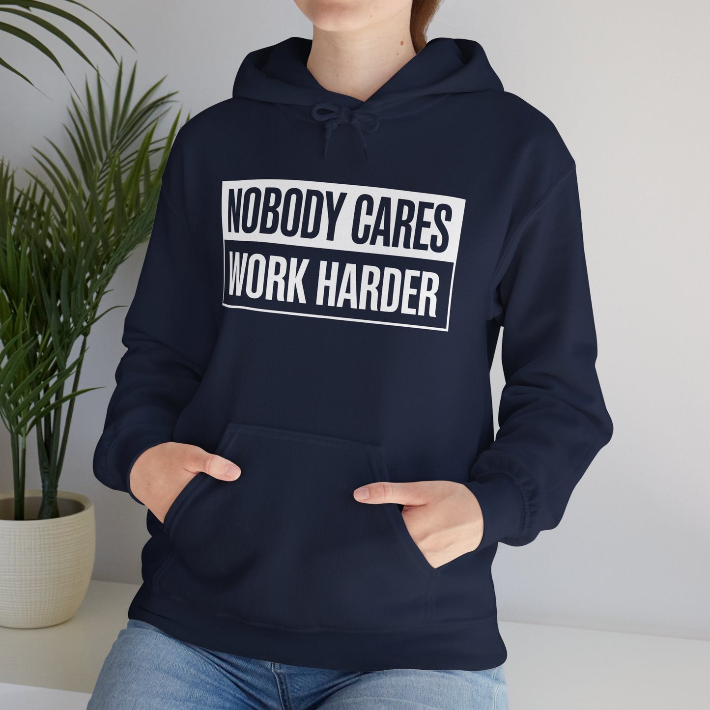 Nobody Cares Work Harder Fitness Workout Gym Gift Hoodie