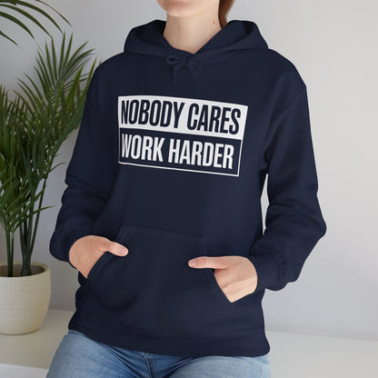 Nobody Cares Work Harder Fitness Workout Gym Gift Hoodie