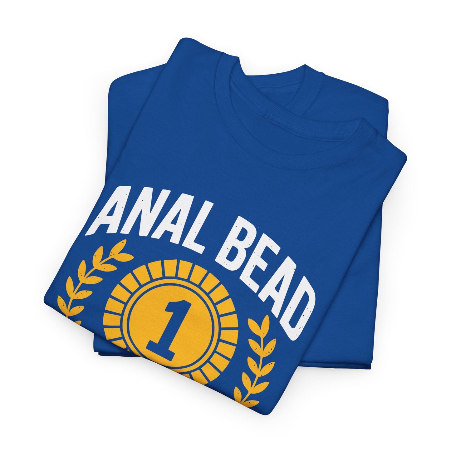 Funny Saying Bead Tug O War Champion Adult Humor T-Shirt for Men & Women