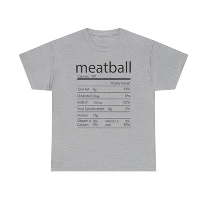 Meatball Nutrition Facts Funny Thanksgiving Christmas T-Shirt