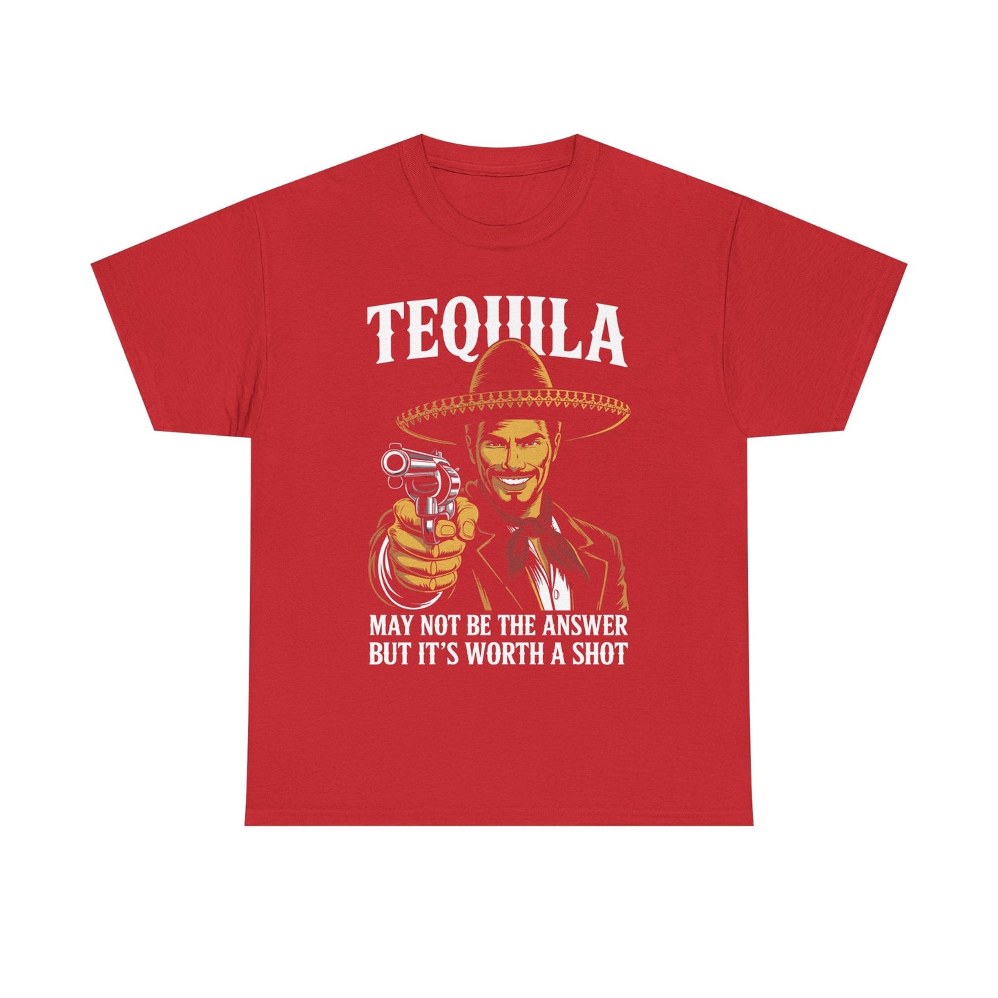 Tequila May Not Be The Answer But It's Worth A Shot T-Shirt