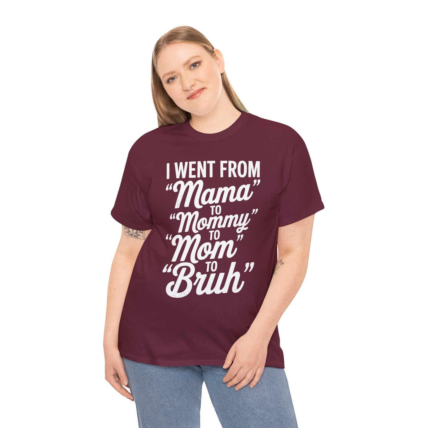 I Went From Mama to Mommy Mom Bruh Funny Mothers Day Women T-Shirt