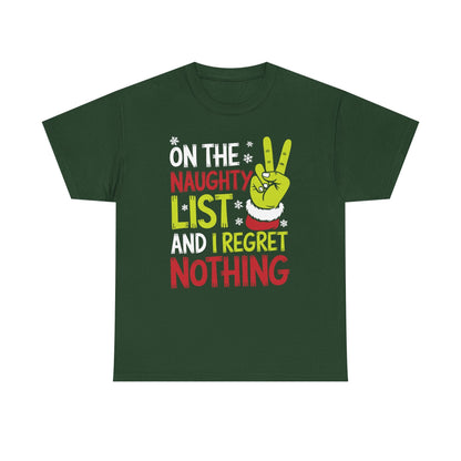 On The Naughty List And I Regret Nothing Funny Christmas Tee T-Shirt
