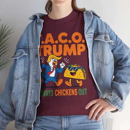 Funny Taco Trump Always Chickens Out T.A.C.O T-Shirt