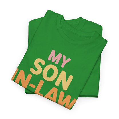 My Son In Law Is My Favorite Child Mothers Day Mother in Law T-Shirt