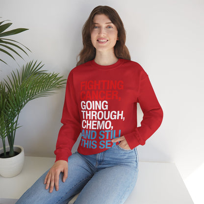 Funny Cancer Fighter Inspirational Quote Chemo Patient Gift Sweatshirt