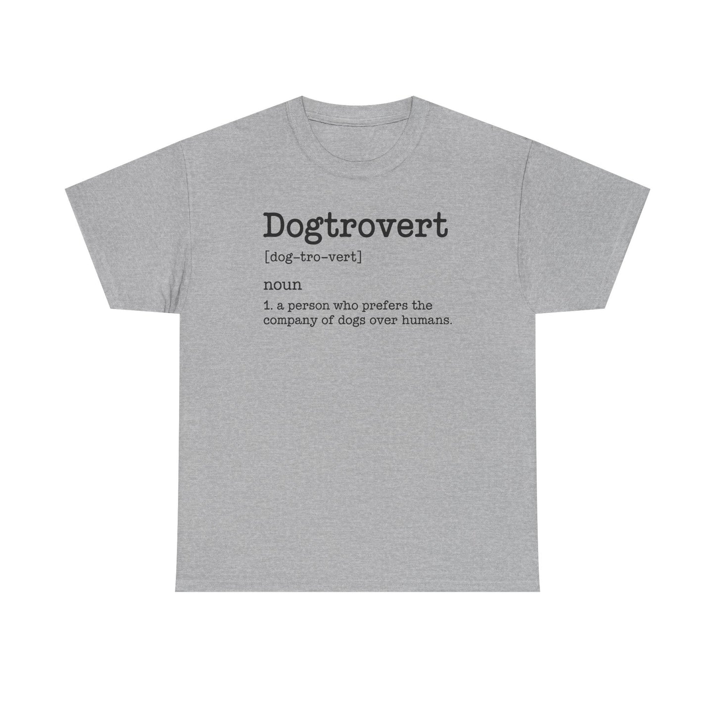 Dogtrovert Definition, Funny Dog Shirts For Men Women