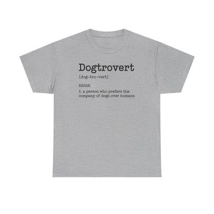 Dogtrovert Definition, Funny Dog Shirts For Men Women