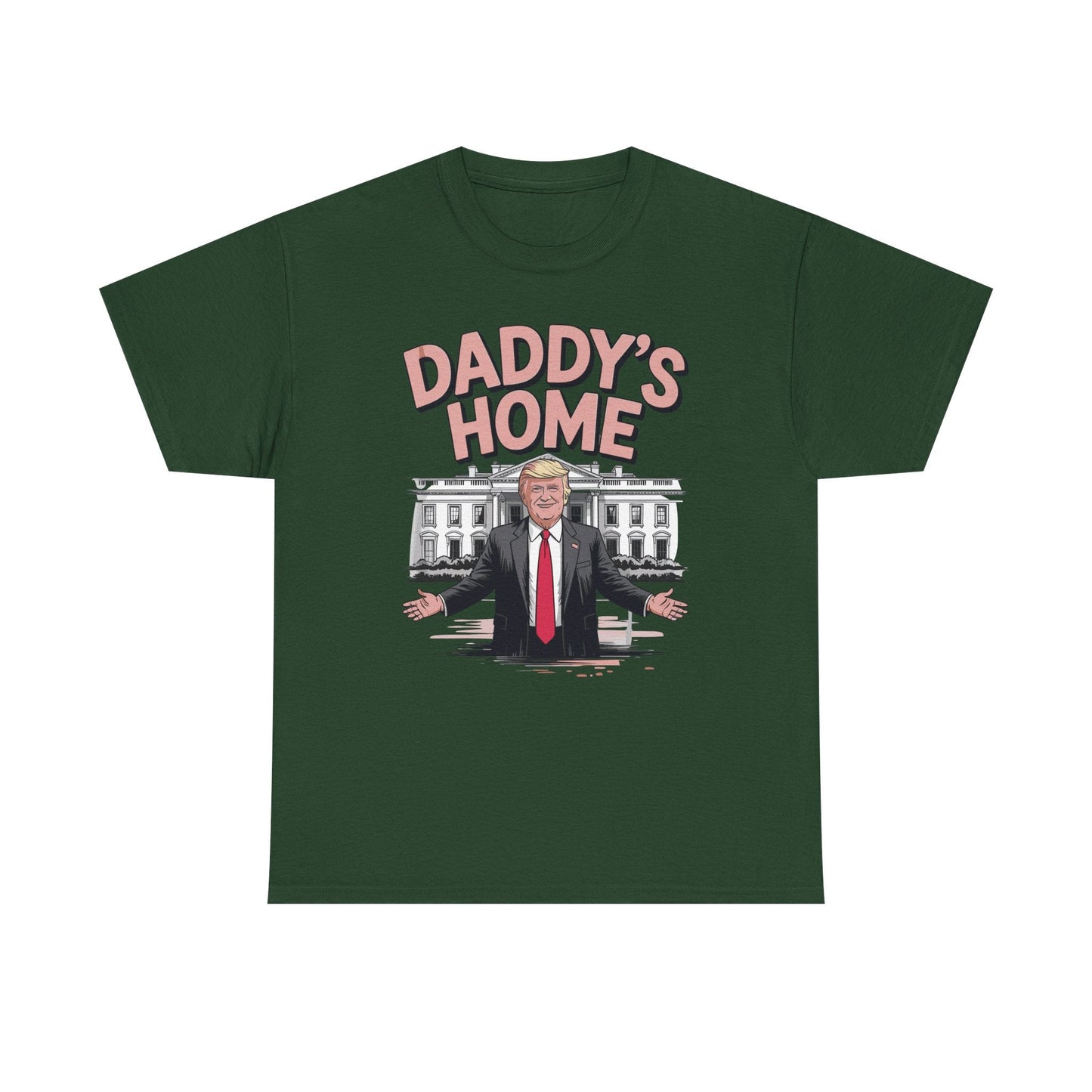 Trump Daddys Home White House 2025 T-Shirt