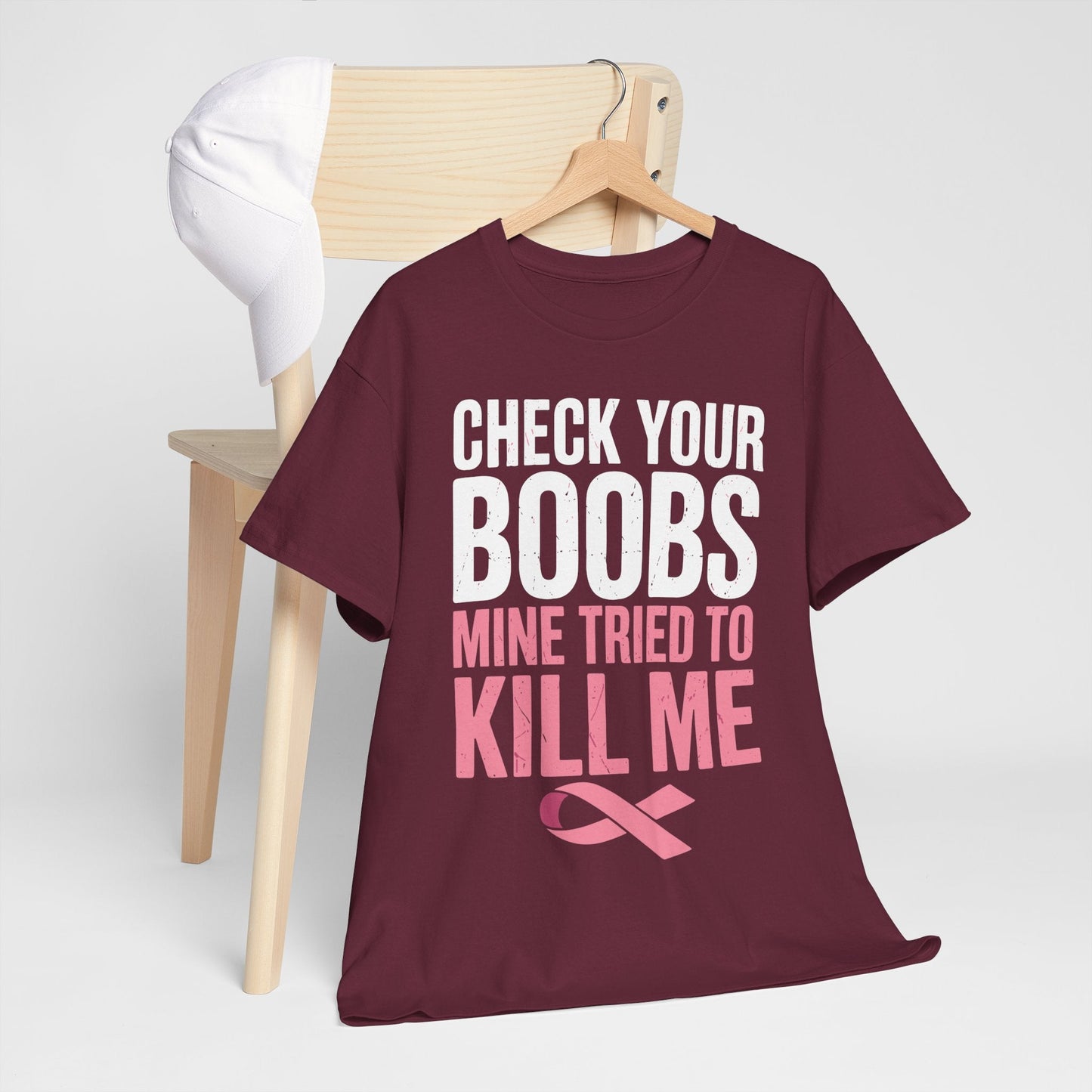 Check Your Boobs Mine Tried To Kill Me Funny Breast Cancer T-Shirt