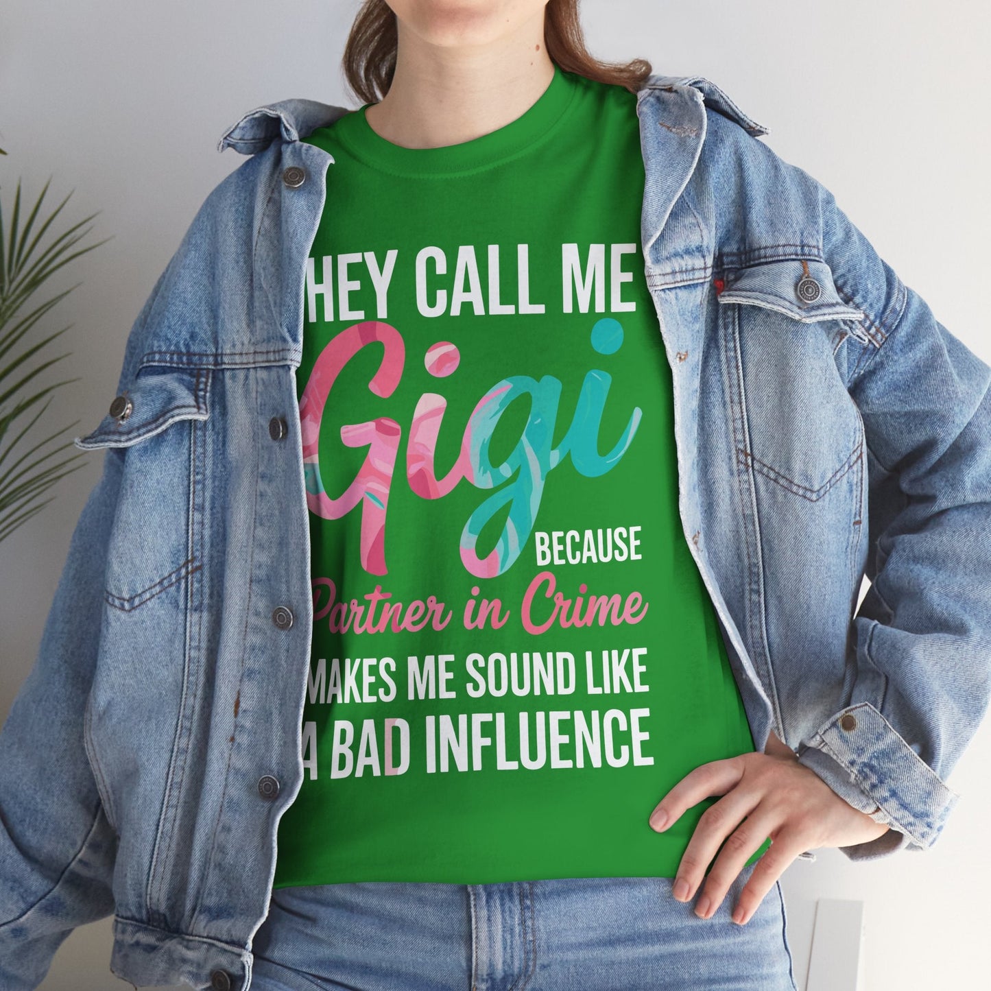 They Call Me Gigi Because Partner In Crime Shirt Mothers Day T-Shirt