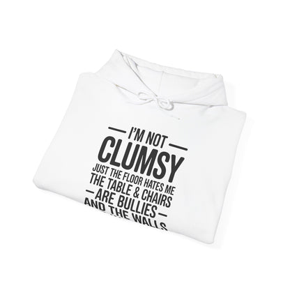 Funny I'm Not Clumsy Quote Sarcastic Hoodie