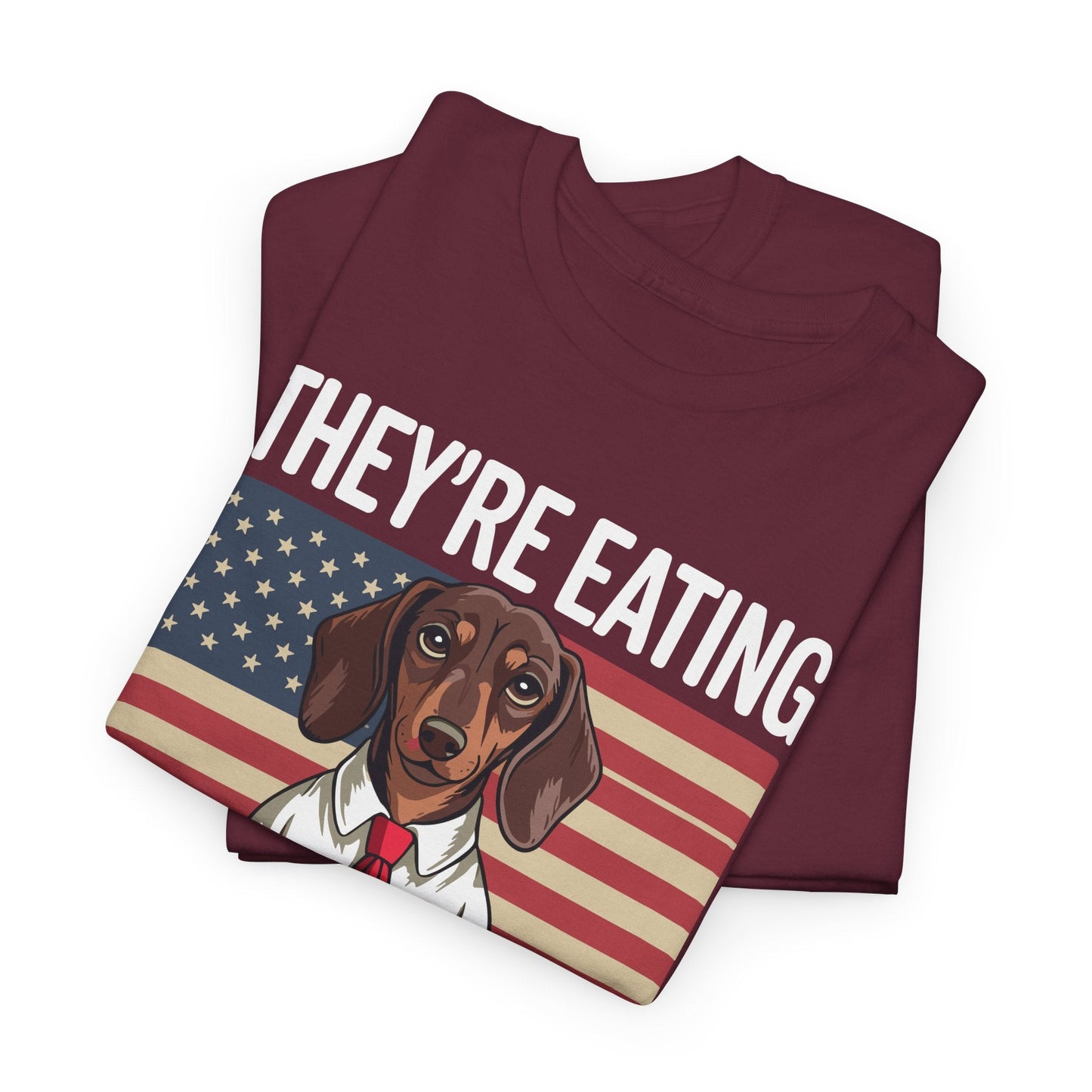 They're Eating the Dogs Trump Hot Dog T-Shirt For Men Women