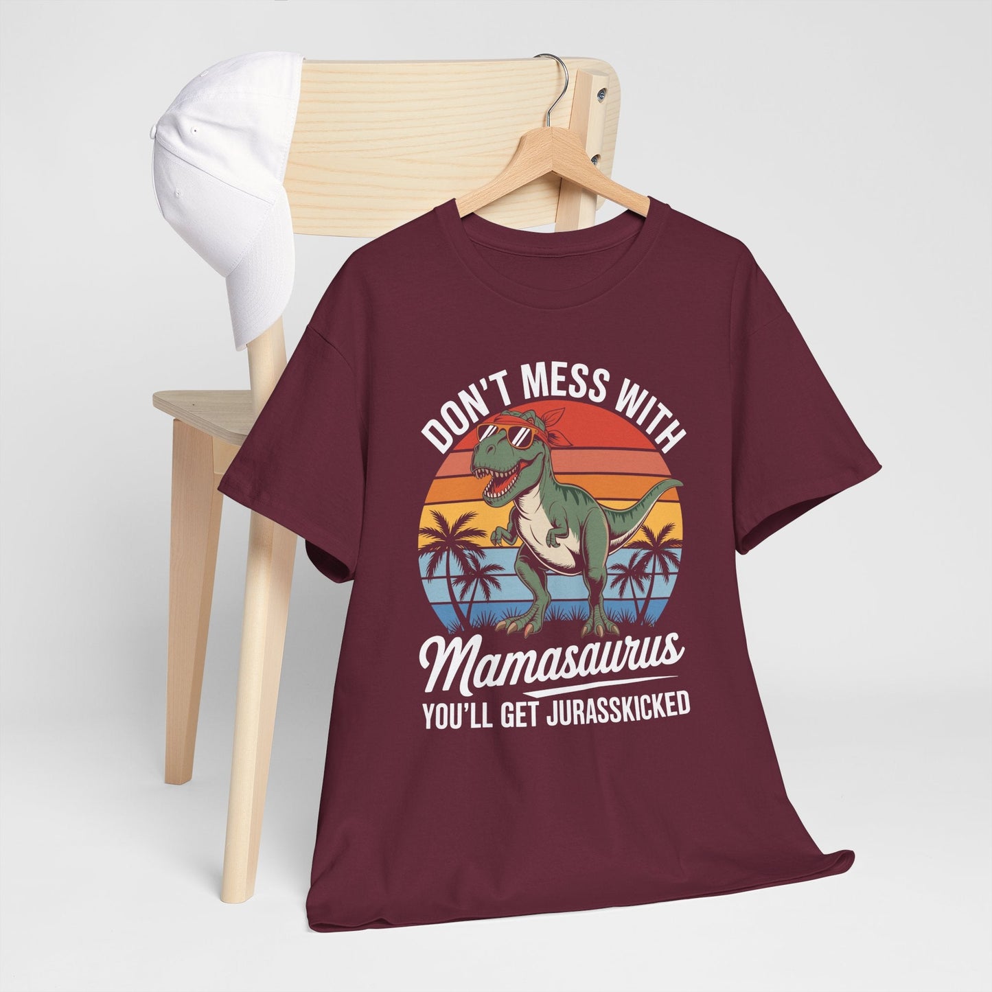 Dont Mess With Mamasaurus Youll Get Jurasskicked Mothers Day T-Shirt