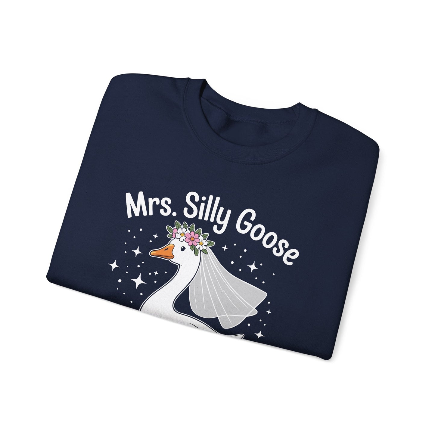 Mrs. Silly Goose Couple Matching Wedding Funny Bride to Be Sweatshirt