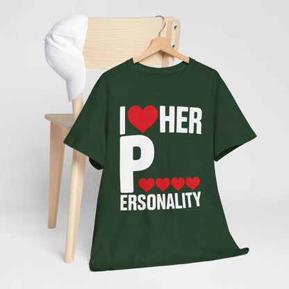 Funny Valentine's Day Couple Matching I Love Her Personality T-Shirt