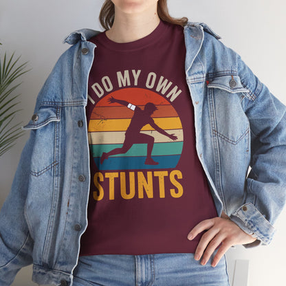 Funny I Do All My Own Stunts Broken Bones T-Shirt