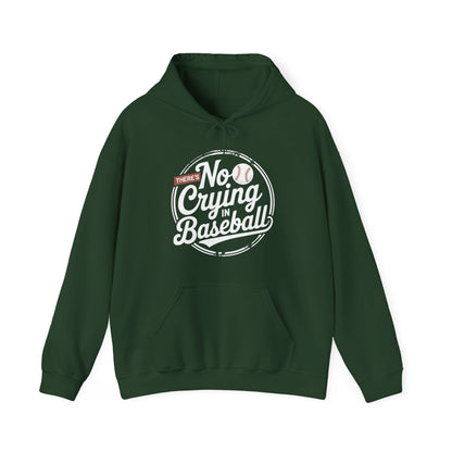 There Is No Crying In Baseball Funny Game Day Baseball Hoodie