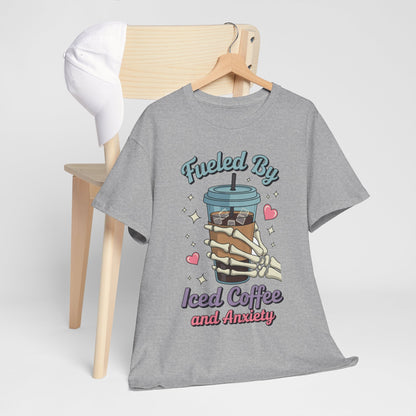 Fueled by Iced Coffee and Anxiety Funny Coffee Lover T-Shirt