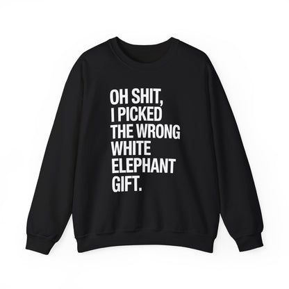 Oh Shit Funny White Elephant Gifts for Adults Under 15 20 Sweatshirt