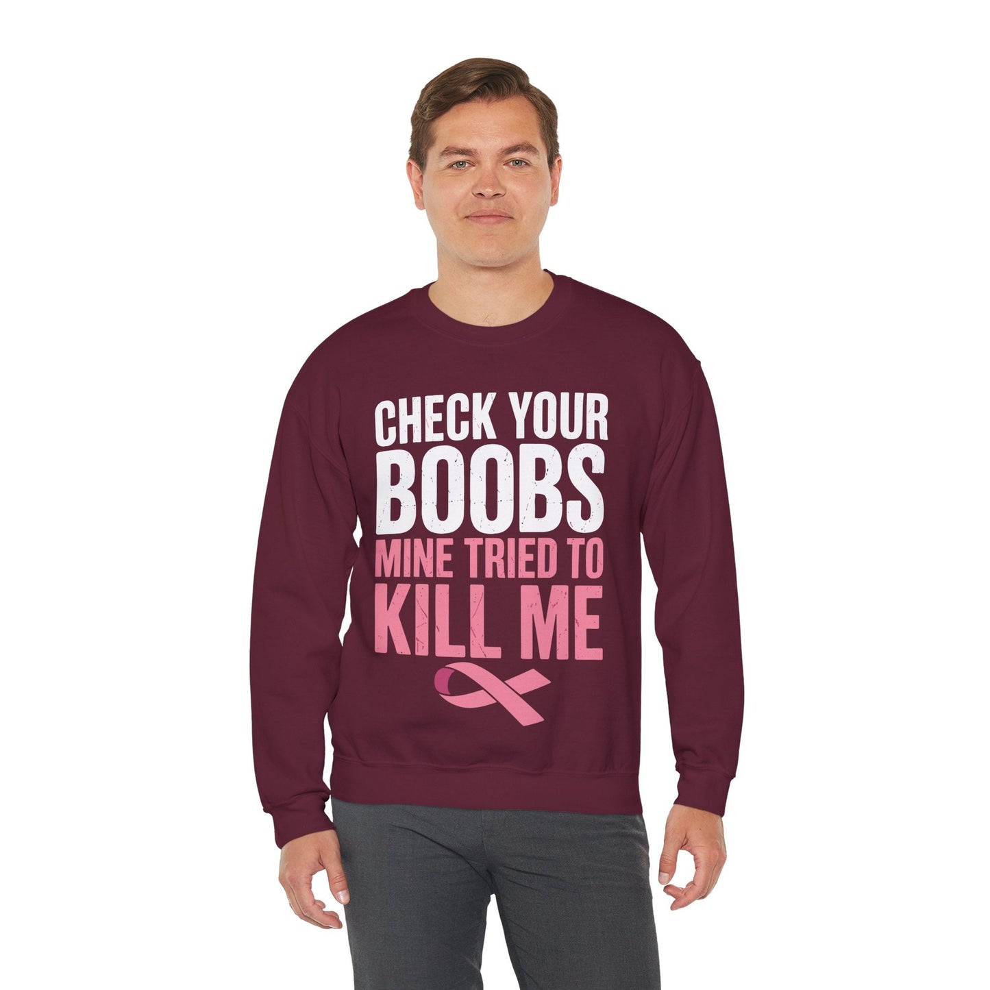 Check Your Boobs Mine Tried To Kill Me Funny Breast Cancer Sweatshirt