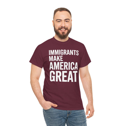 Immigrants Make America Great T-Shirt