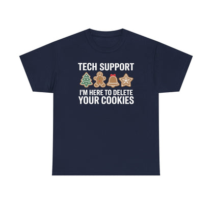 Christmas Tech Support Here To Delete Cookies Xmas Men Women T-Shirt