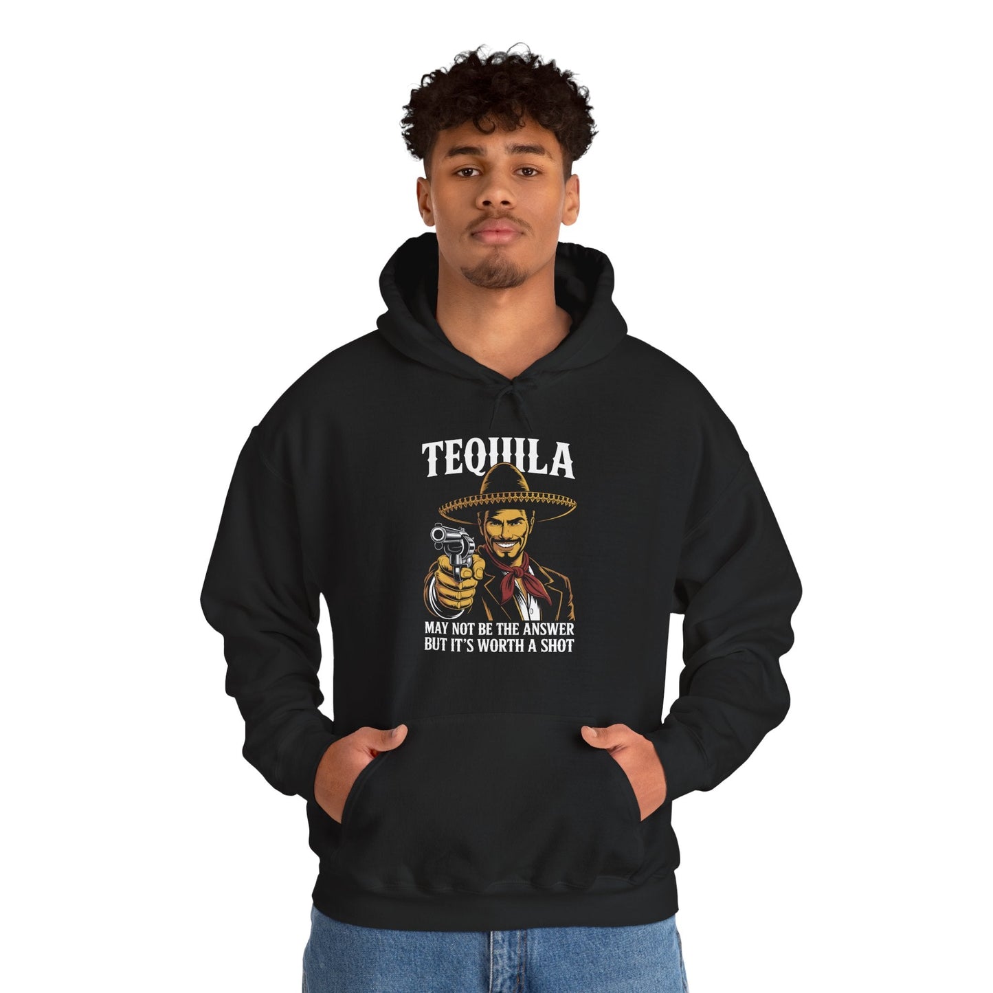 Tequila May Not Be The Answer But It's Worth A Shot Hoodie