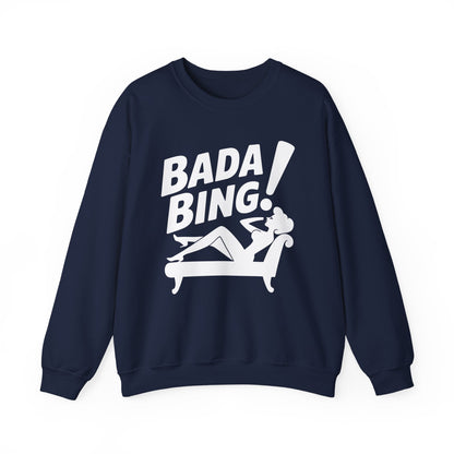 Bada Sarcastic Bing Retro Sexy Girl Bada Bam Sweatshirt