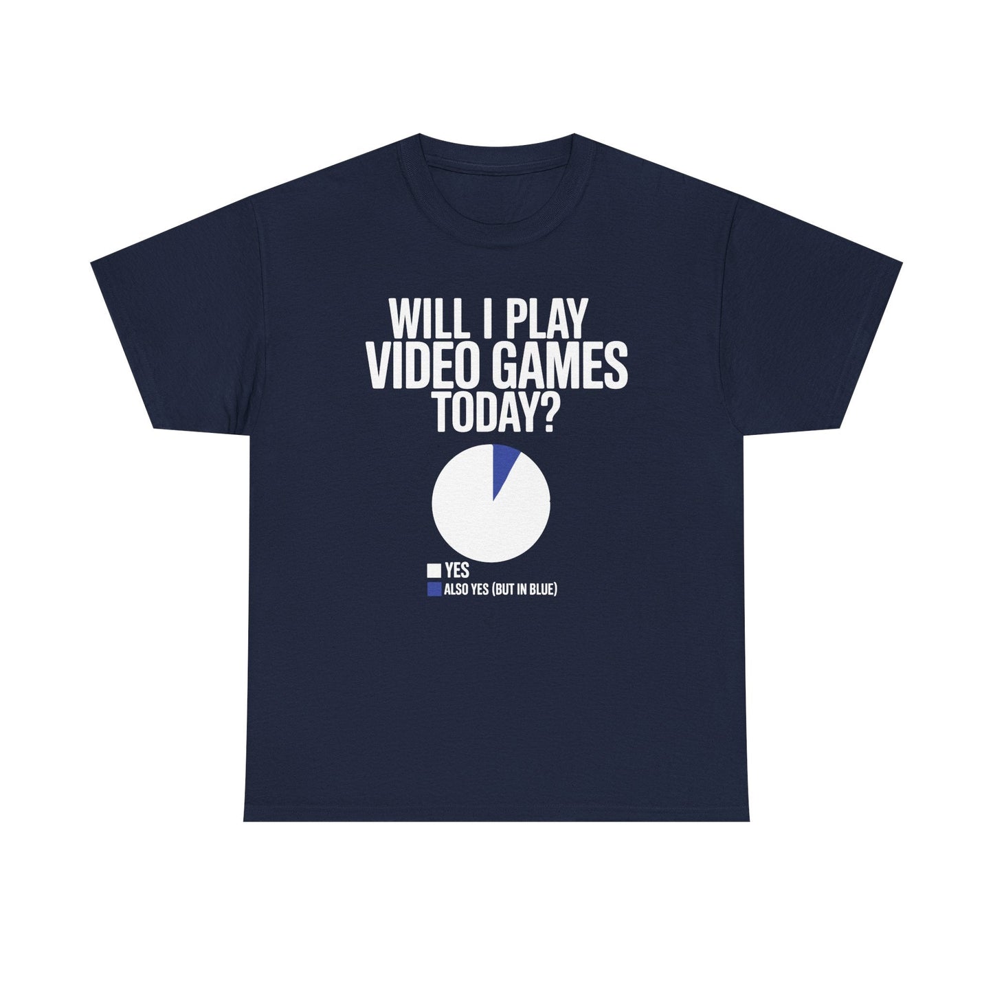 Funny Will I play Video Games today Gamer Gaming T-Shirt