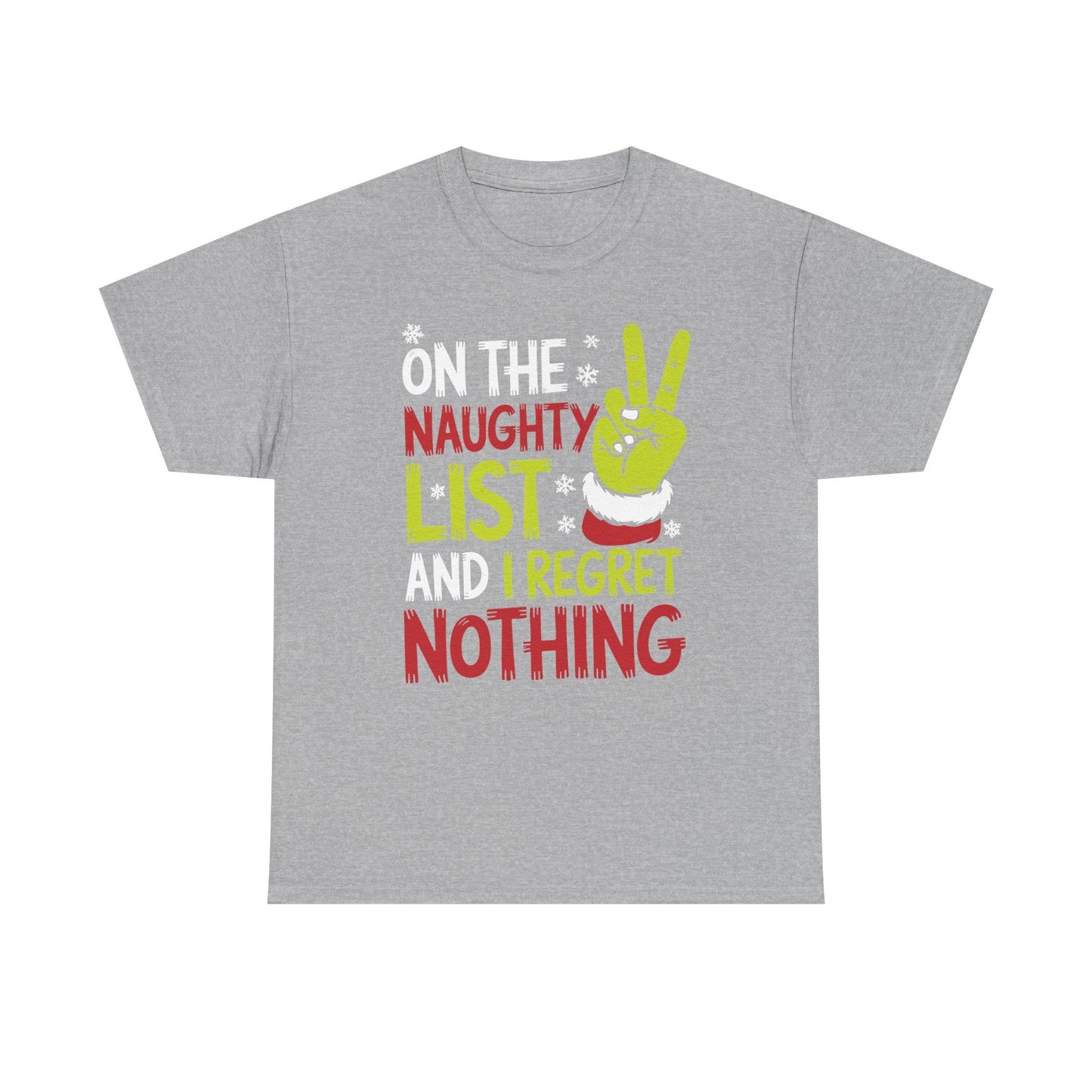 On The Naughty List And I Regret Nothing Funny Christmas Tee T-Shirt