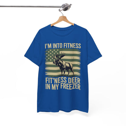 Hunting Im Into Fitness Fit Ness Deer Freezer Men Women T-Shirt