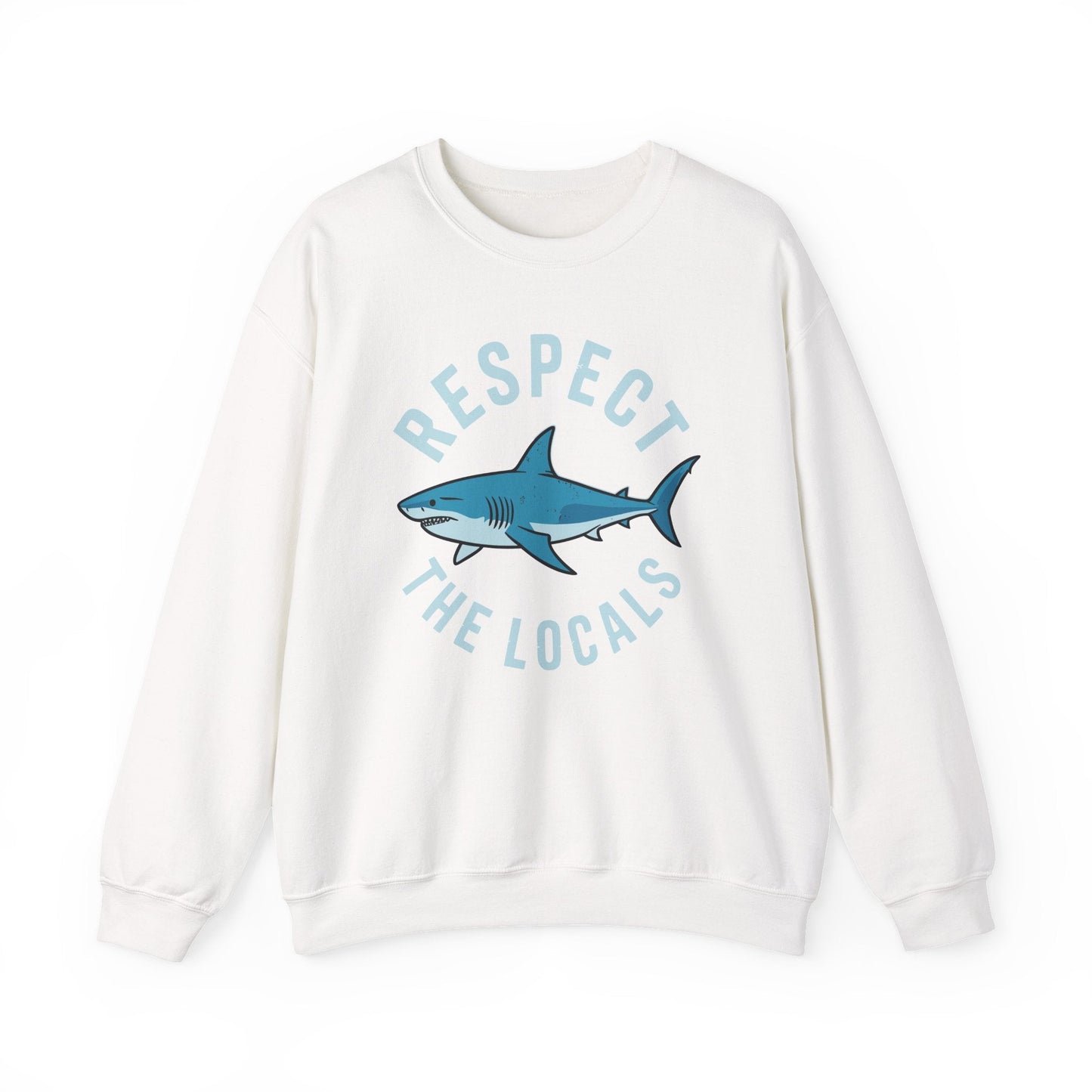 Respect The Locals Shark Ocean Animal Rights Biology Life Sweatshirt