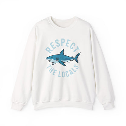 Respect The Locals Shark Ocean Animal Rights Biology Life Sweatshirt