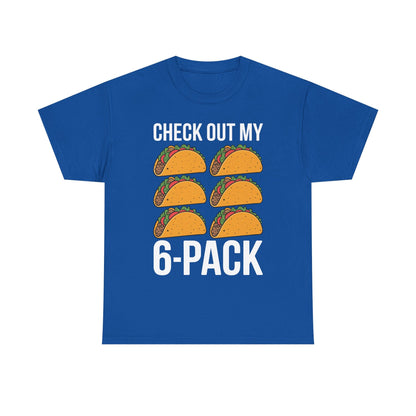 Funny 6 Pack Fitness Taco Mexican Gym Top for Taco Lovers T-Shirt