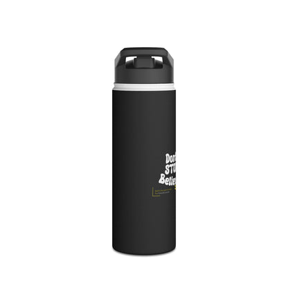 Don't Stop Believing Design Water Bottle For Men Women