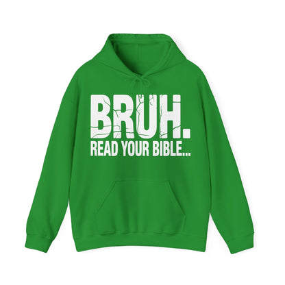 Funny Meme Bruh Read Your Bible Christian Religious Faith Hoodie