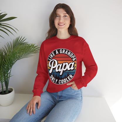 PAPA like a Grandpa ONLY COOLER Funny Dad Papa Definition Sweatshirt